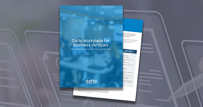 Datto Workplace for Business Verticals
